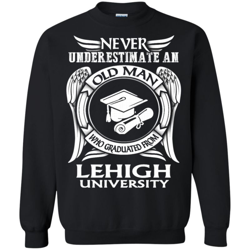 Lehigh University Old Man Shirts Graduated Lehigh University 3 » Cool Gifts for You - Mfamilygift Lehigh University Old Man Shirts Graduated Lehigh University 3