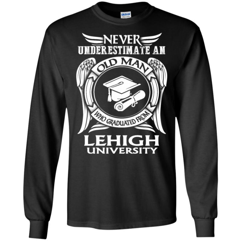 Lehigh University Old Man Shirts Graduated Lehigh University 7 » Cool Gifts for You - Mfamilygift Lehigh University Old Man Shirts Graduated Lehigh University 7