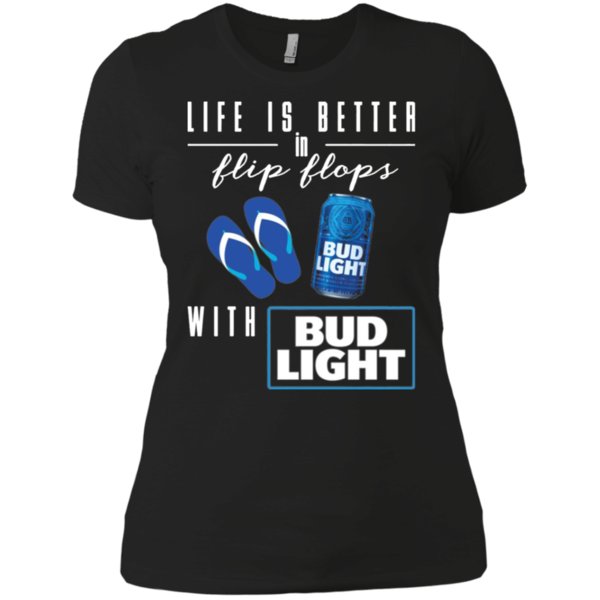 Life Is Better In Flip Flops With Bud Light Shirt Ladies’ Boyfriend Shirt