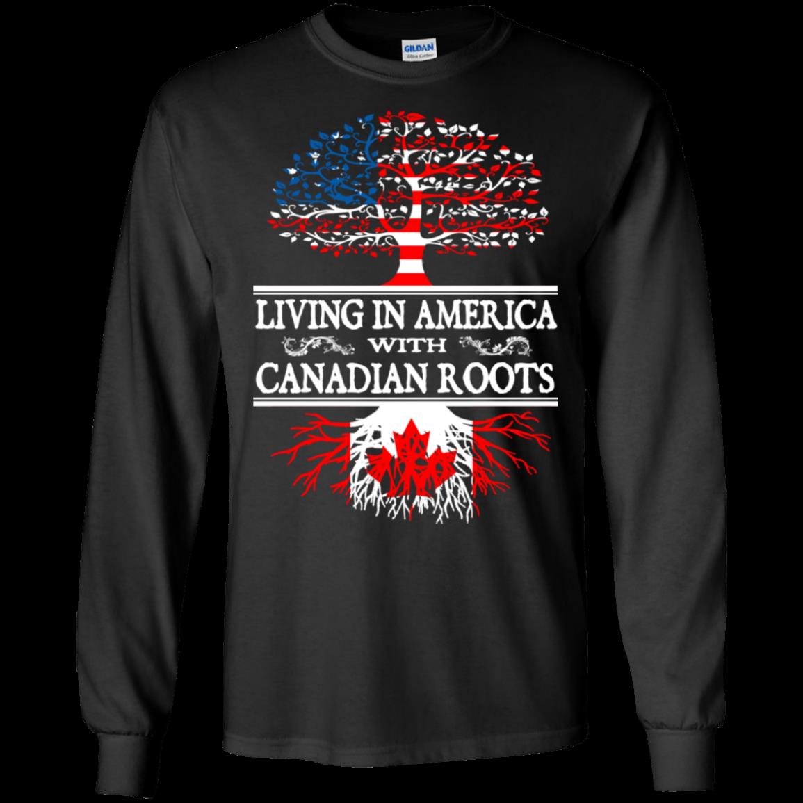 Living In American With Canadian Roots Canadian Roots T Shirt Hoodies Sweatshirt 5 » Cool Gifts for You - Mfamilygift Living In American With Canadian Roots Canadian Roots T Shirt Hoodies Sweatshirt 5