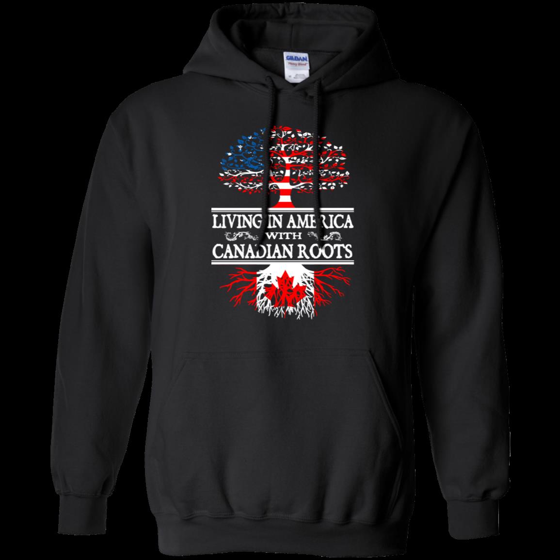Living In American With Canadian Roots Canadian Roots T Shirt Hoodies Sweatshirt 8 » Cool Gifts for You - Mfamilygift Living In American With Canadian Roots Canadian Roots T Shirt Hoodies Sweatshirt 8