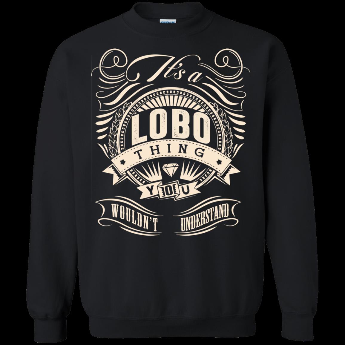 Lobo Shirts It’s A Lobo Thing You Wouldn’t Understand 3 » Cool Gifts for You - Mfamilygift Lobo Shirts It’s A Lobo Thing You Wouldn’t Understand 3