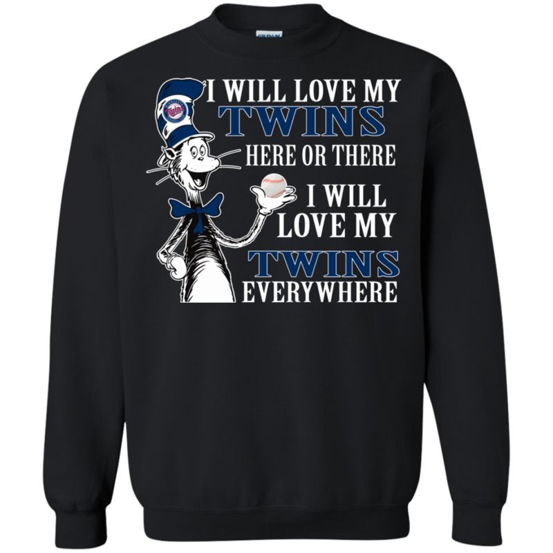 Minnesota Twins Dr. Seuss Shirts I Will Love Everywhere 3 » Cool Gifts for You - Mfamilygift Minnesota Twins Dr. Seuss Shirts I Will Love Everywhere 3