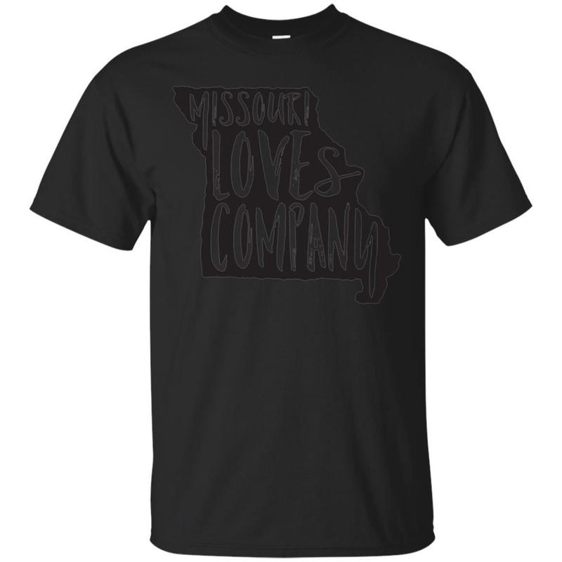 Missouri Loves Company T-shirt Missouri Loves Company T-shirt