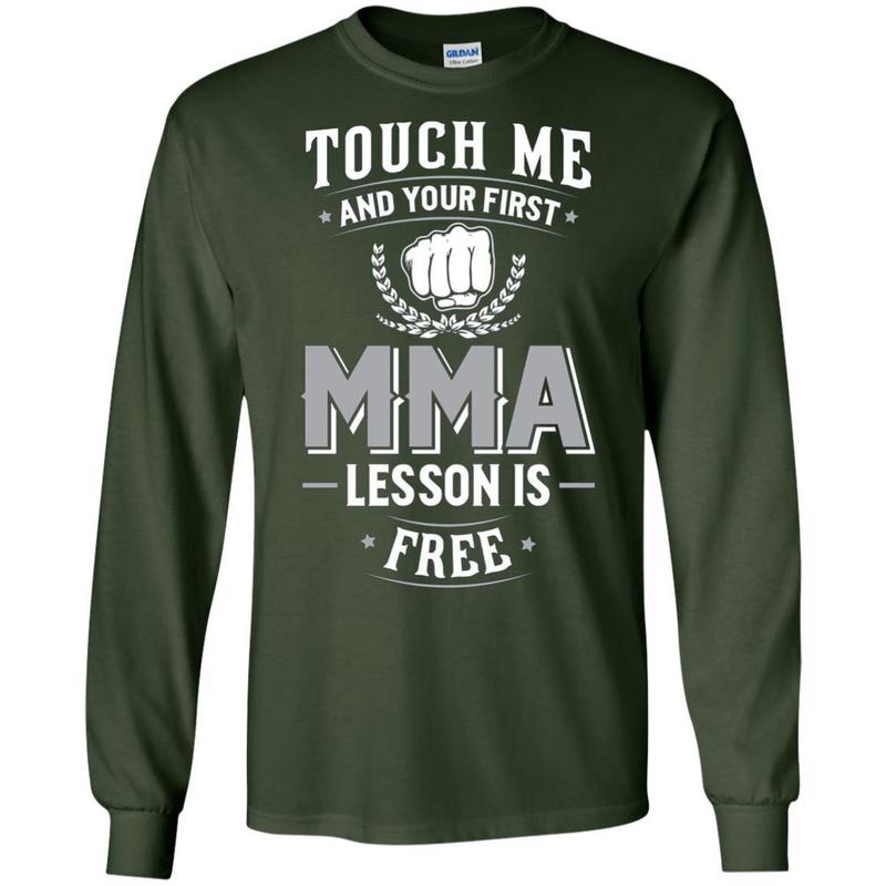 Mma T-shirt – Touch Me And Your First Lesson Is Free 3 » Cool Gifts for You - Mfamilygift Mma T-shirt – Touch Me And Your First Lesson Is Free 3