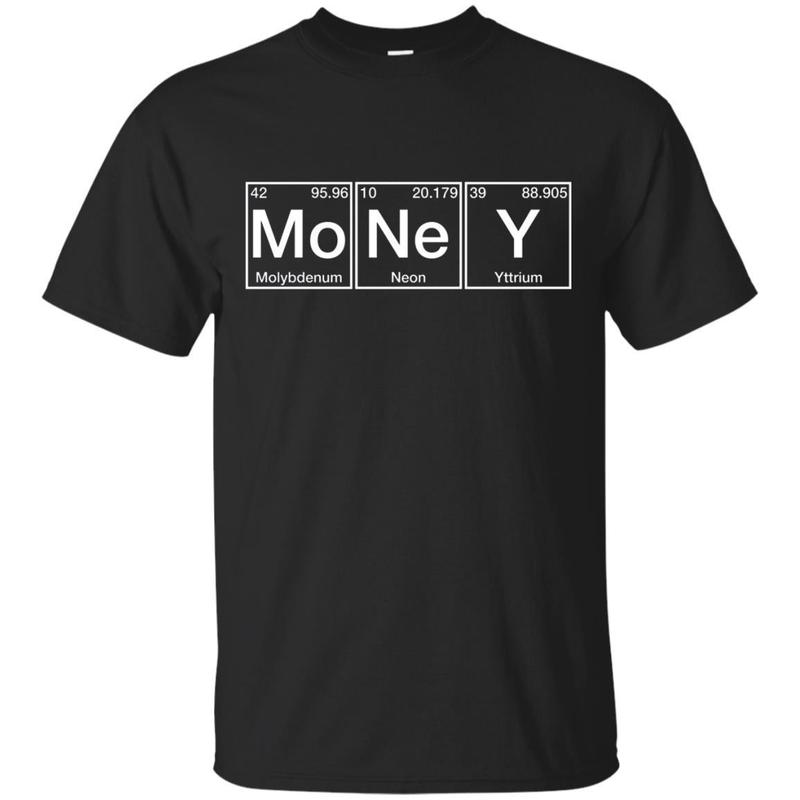 Money Periodic Table Of Elements T-shirt