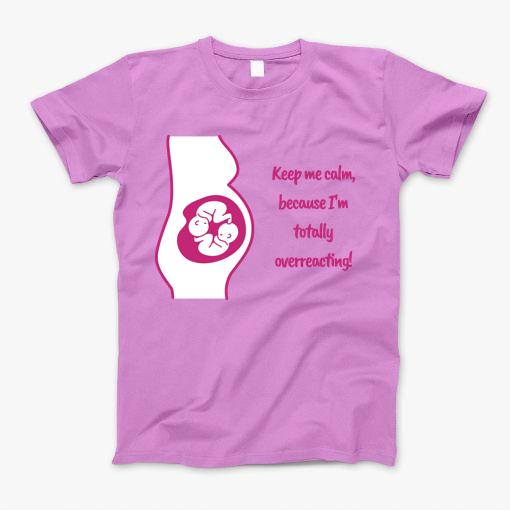 Overreacting About Having Twin Girls! T-Shirt Overreacting About Having Twin Girls! T-Shirt