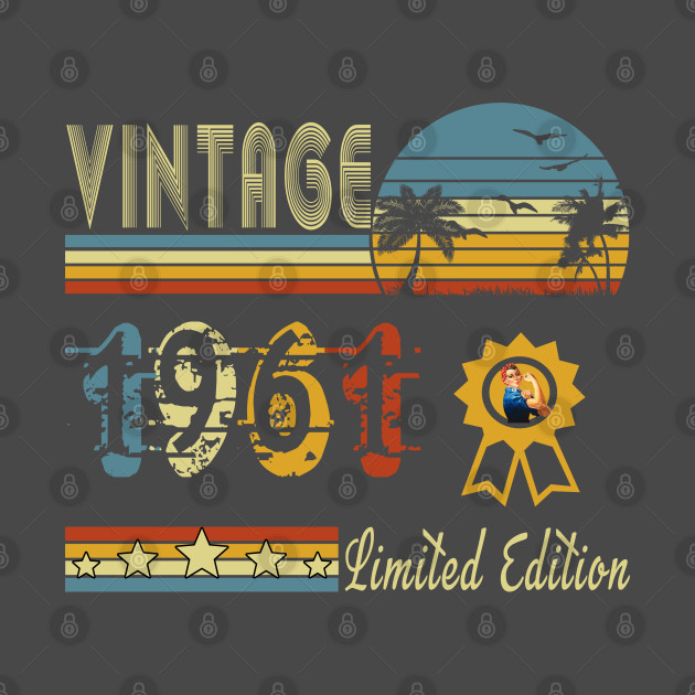 Vintage 1961 Limited Edition 59Th T-Shirt 1 » Cool Gifts for You - Mfamilygift Vintage 1961 Limited Edition 59Th T-Shirt 1