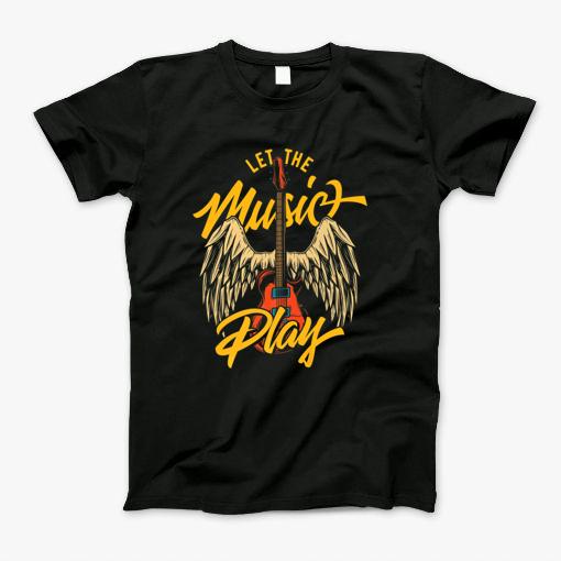 Let Music Play Tshirt For Musicians Students Music Teachers T-Shirt Let Music Play Tshirt For Musicians Students Music Teachers T-Shirt