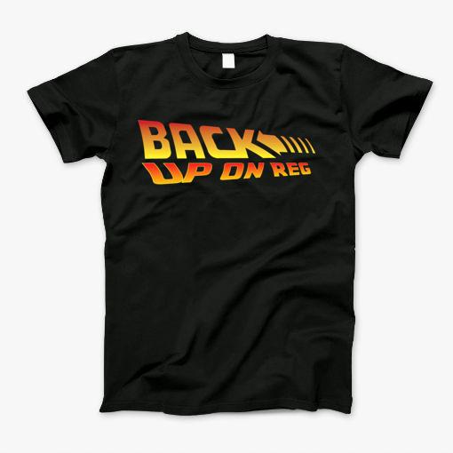 Backup On Reg T-Shirt
