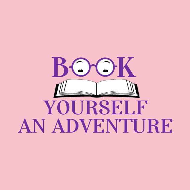 Book An Adventure T-Shirt 1 » Cool Gifts for You - Mfamilygift Book An Adventure T-Shirt 1