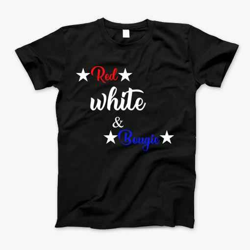 Red White And Bougie T-Shirt