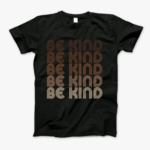 Be Kind Equality T-Shirt Be Kind Equality T-Shirt