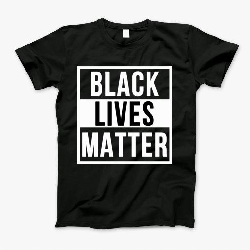 Black Lives Matters Merchandise T-Shirt Black Lives Matters Merchandise T-Shirt