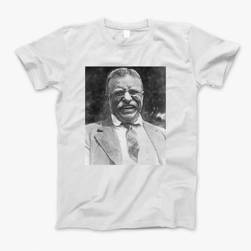 Teddy Roosevelt T-Shirt
