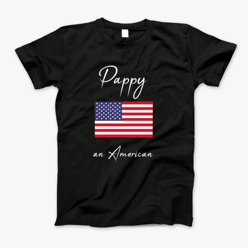 Pappy An American T-Shirt