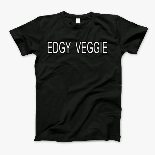 Edgy Veggie T-Shirt