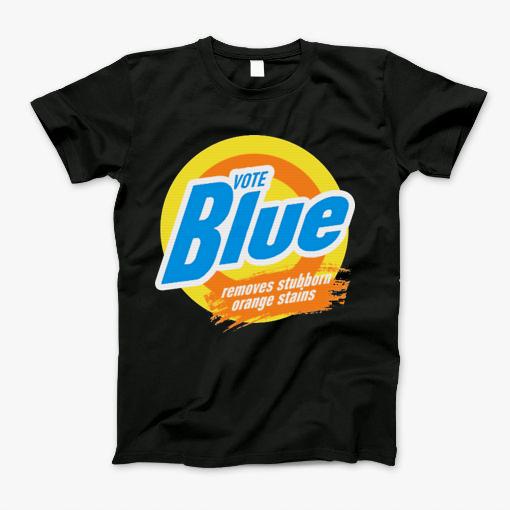 Vote Removes Stubborn Orange Stains Funny Anti-Trump T-Shirt