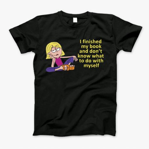 Crap I Finished My Book T-Shirt Crap I Finished My Book T-Shirt