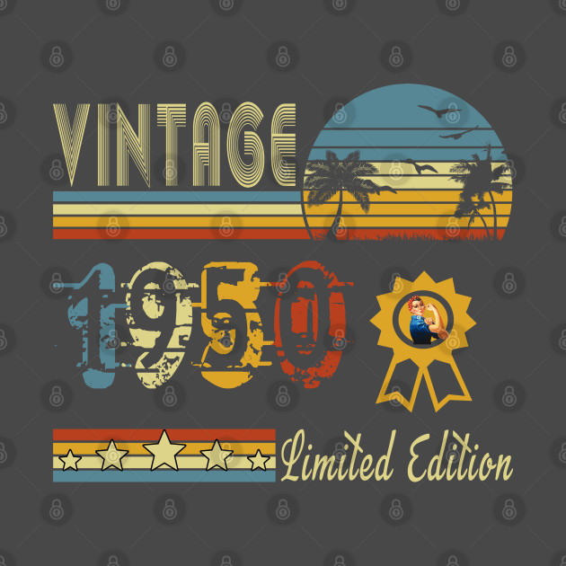 Vintage 1950 Limited Edition 70Th T-Shirt 1 » Cool Gifts for You - Mfamilygift Vintage 1950 Limited Edition 70Th T-Shirt 1