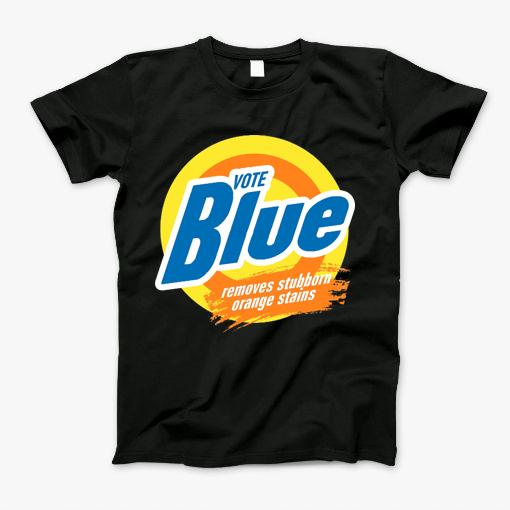 Vote Removes Stubborn Orange Stains Funny Anti-Trump T-Shirt Vote Removes Stubborn Orange Stains Funny Anti-Trump T-Shirt
