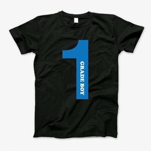 First Grade Boy First Day Of School Gift T-Shirt First Grade Boy First Day Of School Gift T-Shirt