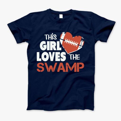 This Girl Loves The Swamp T-Shirt This Girl Loves The Swamp T-Shirt
