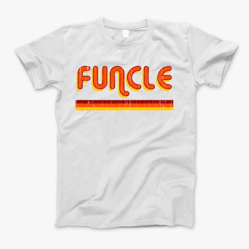 Funcle Funny Fun Uncle 60S Style Retro Font Design T-Shirt