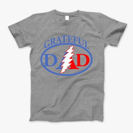 Grateful Dad T-Shirt