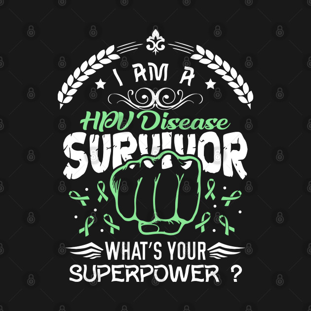 I Am Hpv Disease Survivor T-Shirt 1 » Cool Gifts for You - Mfamilygift I Am Hpv Disease Survivor T-Shirt 1