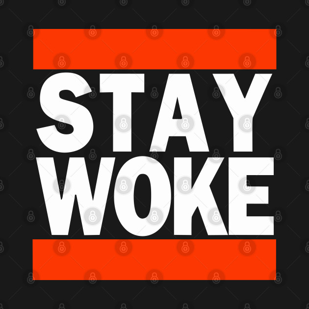 Stay Woke T-Shirt 1 » Cool Gifts for You - Mfamilygift Stay Woke T-Shirt 1