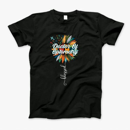 Blessed Doctor Of Optometry T-Shirt