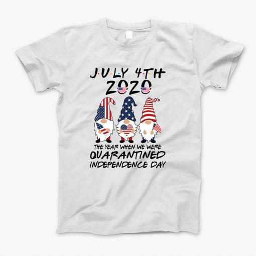 Gnomes July 4Th 2020 The Year When We Were Quarantined Men T-Shirt- Independence Day Shirt 4Th Of July Shirt T-Shirt