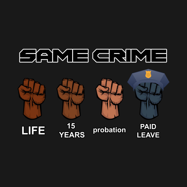 Same Crime #3 T-Shirt 1 » Cool Gifts for You - Mfamilygift Same Crime #3 T-Shirt 1