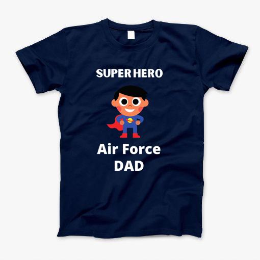 Air Force Dad Superhero T-Shirt