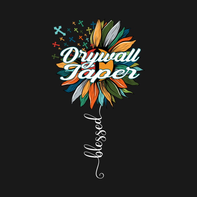 Blessed Drywall Taper T-Shirt 1 » Cool Gifts for You - Mfamilygift Blessed Drywall Taper T-Shirt 1