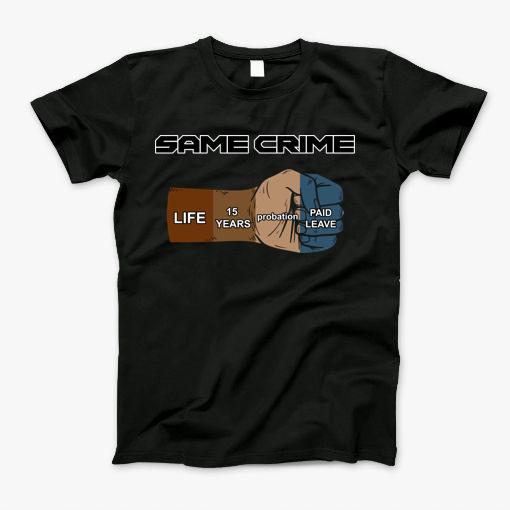 Same Crime #5 T-Shirt