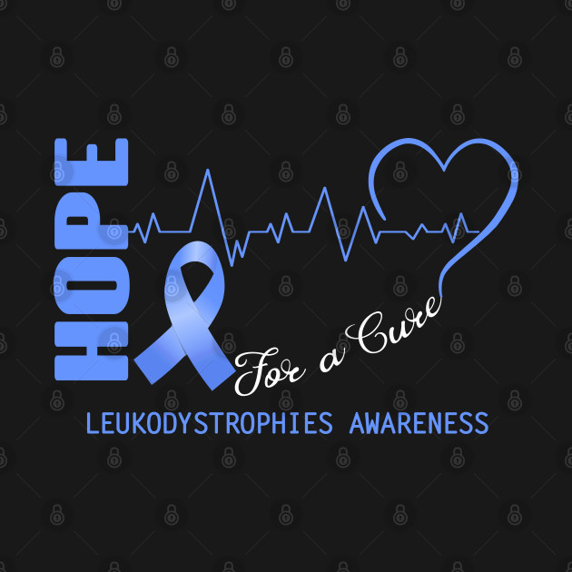 Hope For A Cure Leukodystrophies Awareness Support Leukodystrophies Warrior Gifts T-Shirt 1 » Cool Gifts for You - Mfamilygift Hope For A Cure Leukodystrophies Awareness Support Leukodystrophies Warrior Gifts T-Shirt 1