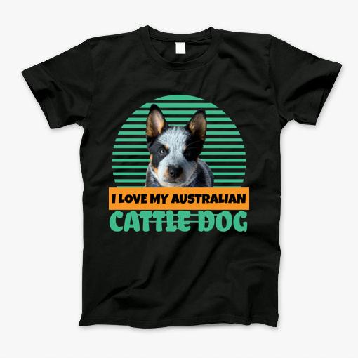 Australian Cattle Dog T-Shirt Australian Cattle Dog T-Shirt