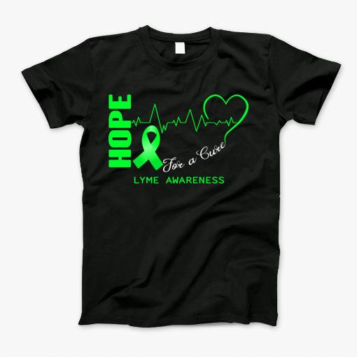 Hope For A Cure Lyme Awareness Support Lyme Warrior Gifts T-Shirt