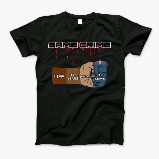 Same Crime #7 T-Shirt