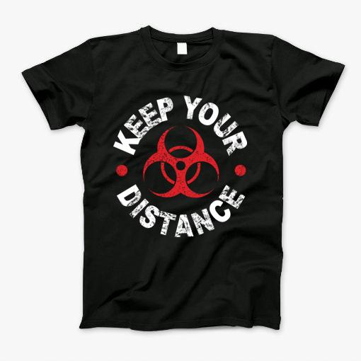 Keep Your Distance-White T-Shirt Keep Your Distance-White T-Shirt
