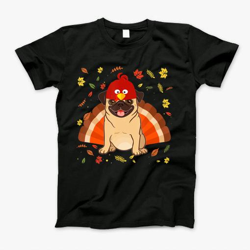Funny Turkey Pug Thanksgiving Dog Lovers Gifts T Shirt T-Shirt