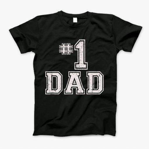 Numer 1 Dad T-Shirt