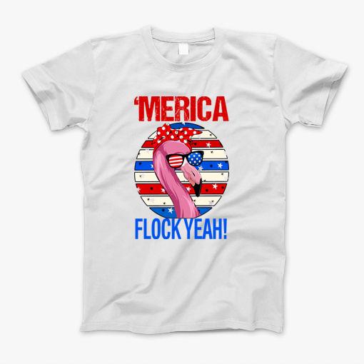 Funny Flamingo Shirt Indenpendence Day 4Th Of July Shirt T-Shirt