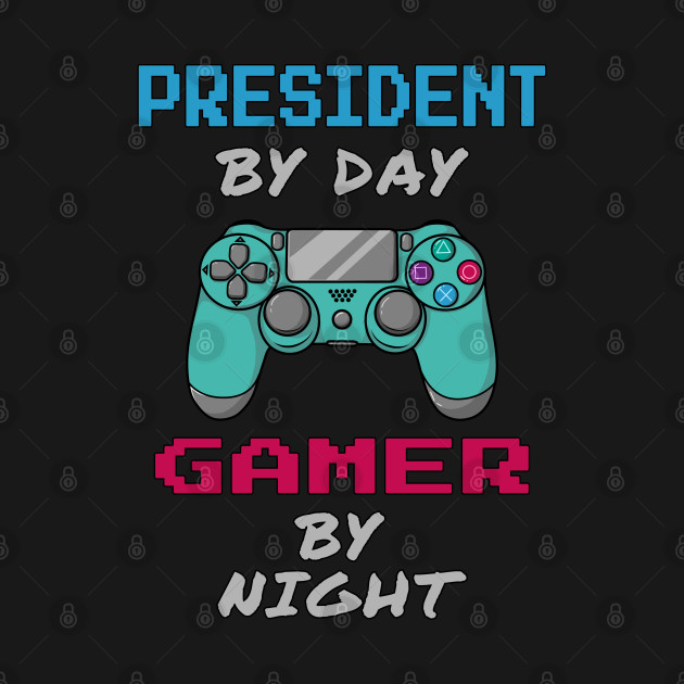 President By Day Gamer By Night T-Shirt 1 » Cool Gifts for You - Mfamilygift President By Day Gamer By Night T-Shirt 1