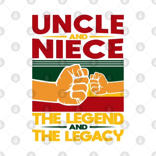 Uncle And Niece The Legend And The Legacy Africa Dad T-Shirt 1 » Cool Gifts for You - Mfamilygift Uncle And Niece The Legend And The Legacy Africa Dad T-Shirt 1
