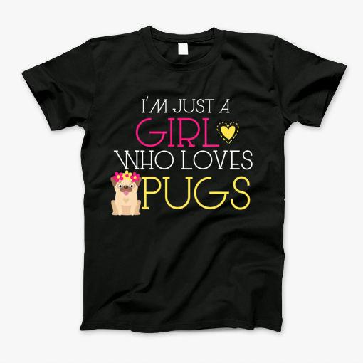 Girl Who Loves Pugs T Shirt Pug Lovers Pug Mom Kids T-Shirt