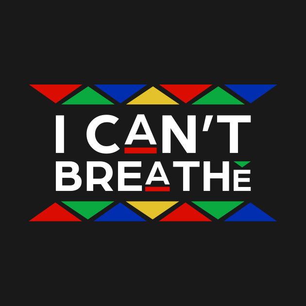 I Cant Breathe T-Shirt 1 » Cool Gifts for You - Mfamilygift I Cant Breathe T-Shirt 1