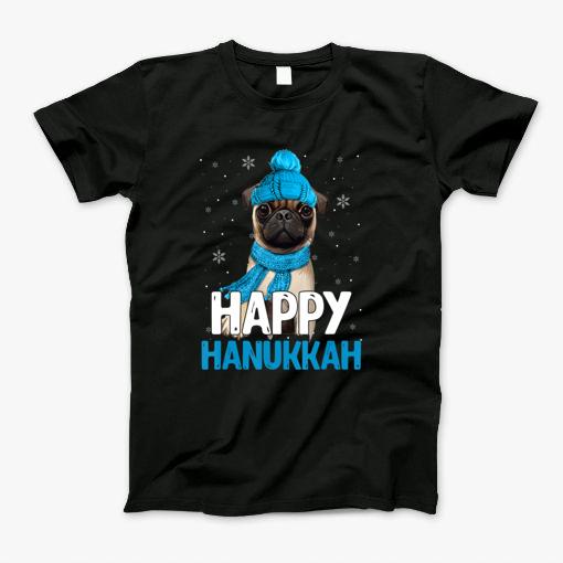 Happy Hanukkah Pug Chanukah Jewish Christmas T Shirt T-Shirt